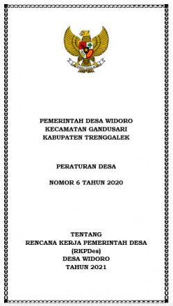 PERATURAN DESA WIDORO NOMOR 6 TAHUN 2020 TENTANG RKPDES TAHUN 2021